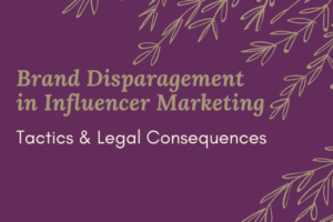 Brand Disparagement in Influencer Marketing