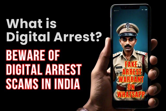 What is Digital Arrest? Beware of Digital Arrest Scams