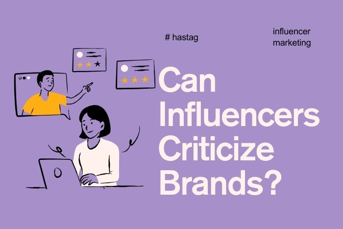 Can Influencers Criticize Brands based on Facts?