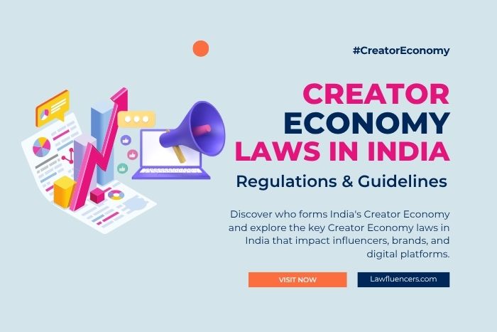 Creator Economy Laws in India | Regulations & Guidelines